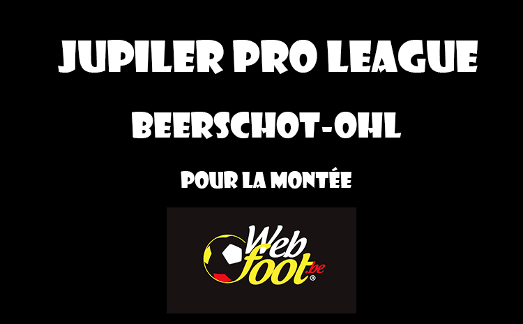 Proximus League finale Beerschot OHL Beerschot Louvain montée en Jupiler Pro League
