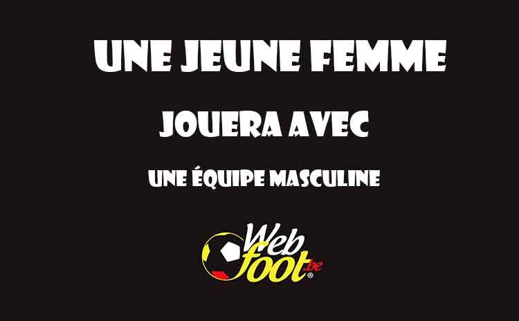 une jeune femme jouera la saison prochaine au sein d'une équipe d'homm une jeune femme jouera la saison prochaine au sein d'une équipe mascul
