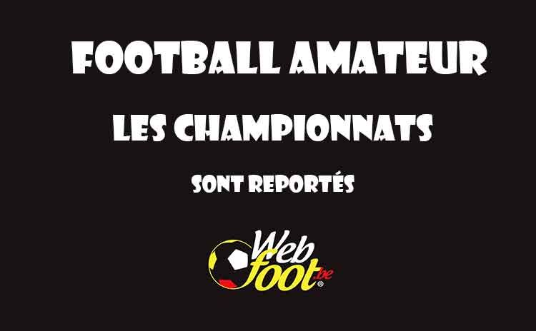 Football amateur les championnats sont reportés Foot amateur les championnats sont reportés