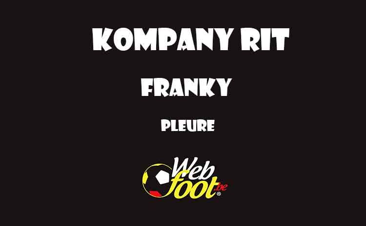 Vincent Kompany rit Franky pleure Kompany rit Franky pleure